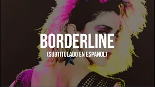 Borderline│Madonna│Subtitulado al español [upl. by Yanel806]