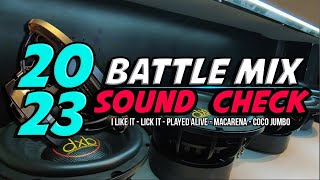 SOUND CHECK BATTLE REMIX 2023  QUALITY SOUND TEST  SUBWOOFER TEST MUSIC [upl. by Nissie]