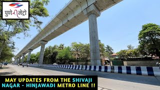 Pune Metro Vlog 335  May Updates From The Shivajinagar  Hinjawadi Metro Line [upl. by Esch]