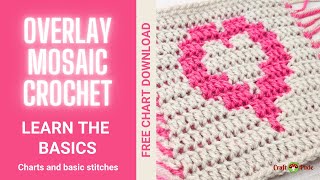 Overlay mosaic crochet  reading charts  making the stitches  FREE pattern download [upl. by Averir]