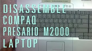 How to take apartdisassemble Compaq Presario M2000 laptop [upl. by God]