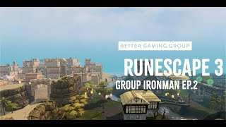 BGG RS3 Group Ironman  Episode 2  Day 2 [upl. by Nnitsuj]