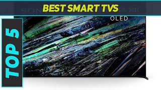 Top 5 Smart Tvs in 2024 [upl. by Anytsyrk]