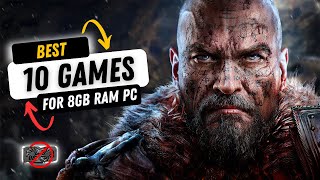 Best Games For 8GB Ram PC  Low End PC Games  Without graphics card [upl. by Nalhsa98]