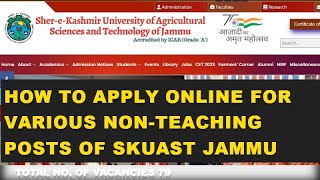 HOW TO APPLY ONLINE FOR VARIOUS NONTEACHING POSTS OF SKUAST JAMMU  Sher E Kashmir University Jammu [upl. by Angid]