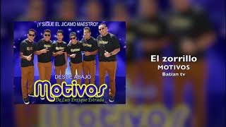 Motivos  El zorrillo Audio Oficial [upl. by Eelram147]