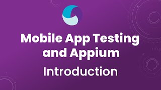 Appium Tutorial 1 Appium for Mobile App Testing  Introduction to Mobile Testing and Appium [upl. by Maurits444]