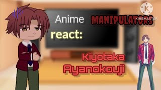 Anime Manipulators REACT Ayanokouji 🧡  COTE  Part 18 Special  GCRV  Itz Lemon Teddy 🍋🧸 [upl. by Nawiat101]