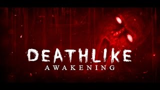 Deathlike Awakening Teaser Trailer [upl. by Dulci]