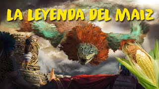 LA LEYENDA DEL MAIZ mitología Azteca [upl. by Lipp]