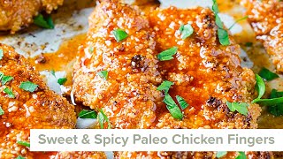 Sweet and Spicy Paleo Chicken Fingers [upl. by Ticon956]