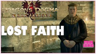 Lost Faith Dragons Dogma Dark Arisen [upl. by Htes590]