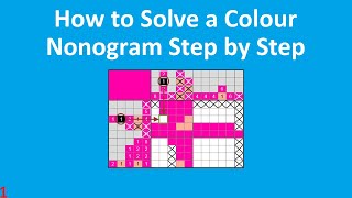 How to Solve a Colour Nonogram Step by Step 1 [upl. by Haral]