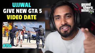 UJJWAL GIVE NEW GTA 5 VIDEO DATE  TECHNO GAMERZ GTA 5 NEW VIDEO 156  UJJWAL GTA 5 NEW EPISODE 156 [upl. by Rhpotsirhc]