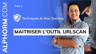 Formation Techniques de Blue Teaming  Comment maitriser loutil URLScan  Vidéo Tuto [upl. by Oigres]