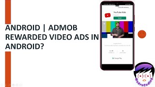 Android  AdMob rewarded video Ads for Android Studio androidkotlin admobs android [upl. by Nosneh]