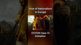 Rise of Nationalism in Europe animated video  Class 10  Etutor [upl. by Carlick]