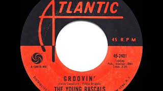 1967 HITS ARCHIVE Groovin’  Young Rascals a 1 recordmono [upl. by Ahsyle]