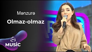 Mənzurə Əbdülrəhmanova  Olmazolmaz  Canlı ifa [upl. by Dale]