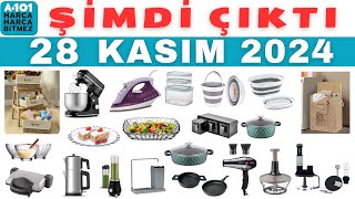 A101 28 KASIM 2024 KATALOĞU  A101 ÇEYİZ MUTFAK AKTÜEL  RESMİ KATALOG ✅ ŞİMDİ ÇIKTI [upl. by Mauve420]