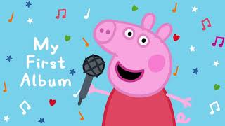 Peppa Pig Songs 🎵 Its Peppa Pig 🔴 Peppa Pig My First Album  English Kids Songs  Baby Songs [upl. by Ilohcin]