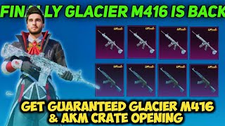 Trick To Get Glacier M416 amp Glacier Akm  Glacier M416 Crate Opening  Glacier M416 Crate Opening [upl. by Gorrian793]