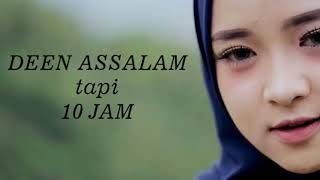 Deen Assalam tapi 10 Jam [upl. by Demodena]