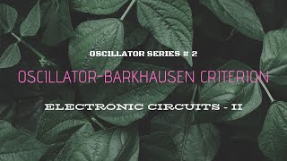 OscillatorBarkhausen Criterion [upl. by Gonagle837]