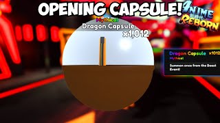 Opening 1k Dragon Capsules In Anime Reborn Upd 1 [upl. by Nikos]