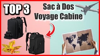 TOP 3  MEILLEUR SAC A DOS VOYAGE CABINE 2024 [upl. by Centeno]