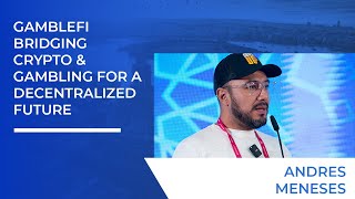 GambleFi Bridging Crypto amp Gambling For A Decentralized Future  SiGMA Europe Conference 2023 [upl. by Ylimme760]