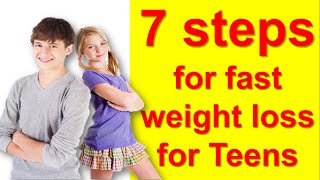 7 Tips How To Lose Weight Fast For Teenagers At Home How To Lose Weight Teenagers [upl. by Hairakcaz]