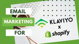 Klaviyo Email Marketing For Shopify  Klaviyo for Shopify  Best Email Marketing Tools [upl. by Thad]