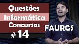 FAURGS  Questões de Informática para concursos 14 [upl. by Simeon]