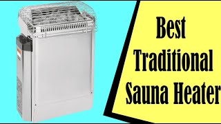 Best Traditional Sauna Heater [upl. by Acsirp445]