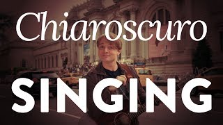 quotChiaroscuro Singingquot  Quick Singing Tips Ep 31 [upl. by Waterman]