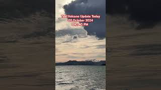 Taal Volcano Update Today 02 October 2024 04  40 PM [upl. by Angeli]