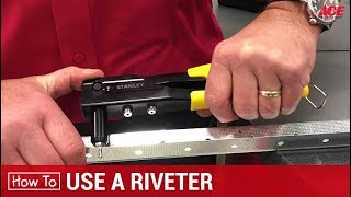 How To Use A Riveter or Rivet Gun  Ace Hardware [upl. by Godart]