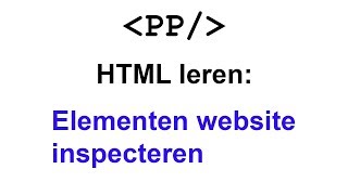 HTML leren Elementen website inspecteren [upl. by Dorcus486]