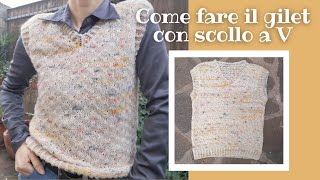 Come fare il gilet ai ferri con scollo a V  Gilet ai ferri [upl. by Akienahs]