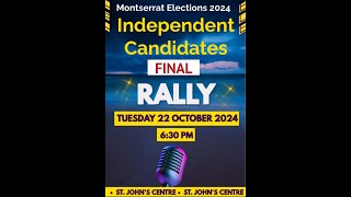 Independent Candidates Final Rally  St Johns October 22 2024 [upl. by Sancho]