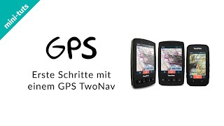 minituts GPS TwoNav Erste Schritte mit einem GPS TwoNav [upl. by Erdnoid687]