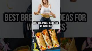 5 Healthy Breakfast For Weight loss Breakfast foods for Weight loss food shorts youtubeshorts [upl. by Llenrrad]