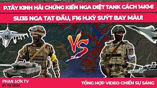 PTây KINH HÃI chứng kiến Nga diệt tank cách 14km Su35 Nga tạt đầu F16 HKỳ suýt bay màu [upl. by Liemaj723]