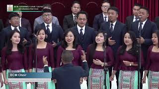 BCM CHOIR  Nghak zel ang che  BCM Assembly Vawi 128na  2024 [upl. by Pomeroy]