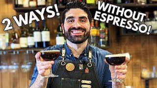 How to Make An Espresso Martini WITHOUT Espresso  Two Ways [upl. by Avron578]