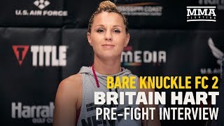 Bare Knuckle FC 2 Britain Hart Thrilled To Be Making History Alongside Bec Rawlings [upl. by Eserahc940]