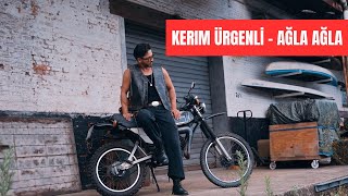 Kerim Ürgenli  Ağla Ağla [upl. by Wiatt]