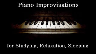 Relaxing piano improvisations before bed [upl. by Gildea]