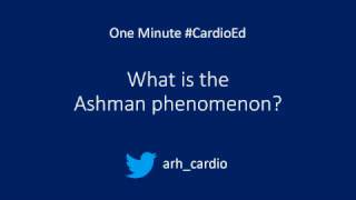 One Minute CardioEd What is the Ashman phenomenon [upl. by Farr]